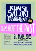 Dreams About the Past exhibition poster, 21 March 2025, Kunst Salon Pasqualini and Art You Love Studio, listing Natalia Slovesnova.