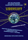 Lebenslust exhibition poster, 7 December, Vinothek Rochus am Rochusmarkt, Vienna.